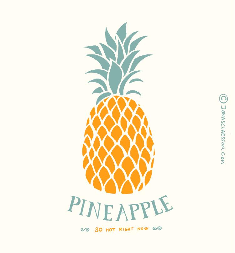 Pineapple - So Hot Right Now