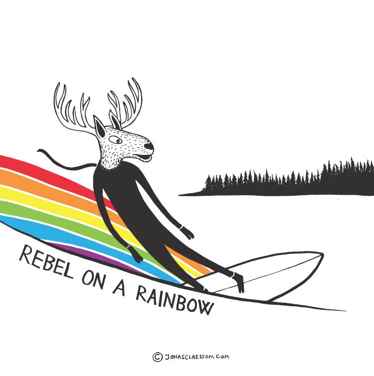 Rebel on a rainbow
